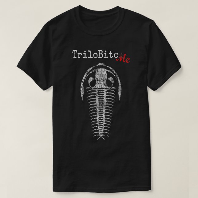 Fossil Hunter TriloBite Me Paläontologe Funny Ge T-Shirt (Design vorne)