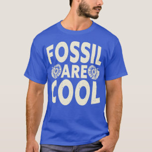 Fossilien sind Cool für das Shirt von Frauen