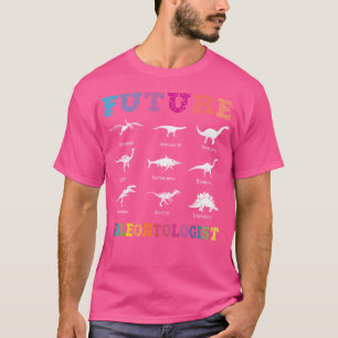 Fossilienjagd Apparel Future Paleontologin Paleo T-Shirt