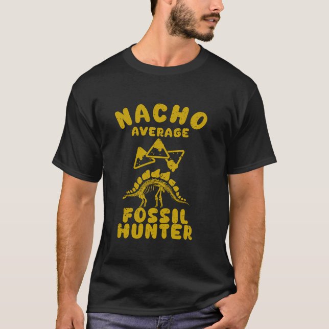 Fossiljäger Spaß auf der Fossilienjagd nacho Durch T-Shirt (Vorderseite)