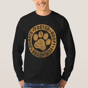 Foster Adoptiere Freiwillige gespendete Tiere Rett T-Shirt