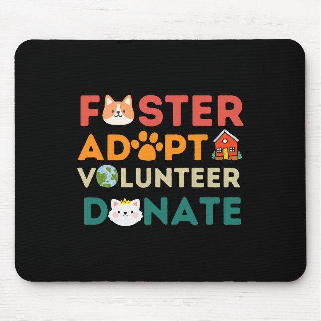 Foster Adoptiere Freiwillige Spender Tierrettungsh Mousepad (Vorne)