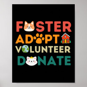 Foster Adoptiere Freiwillige Spender Tierrettungsh Poster