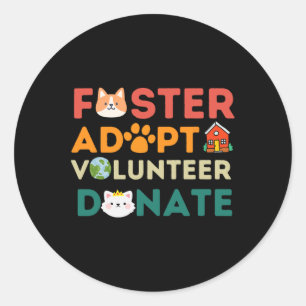 Foster Adoptiere Freiwillige Spender Tierrettungsh Runder Aufkleber