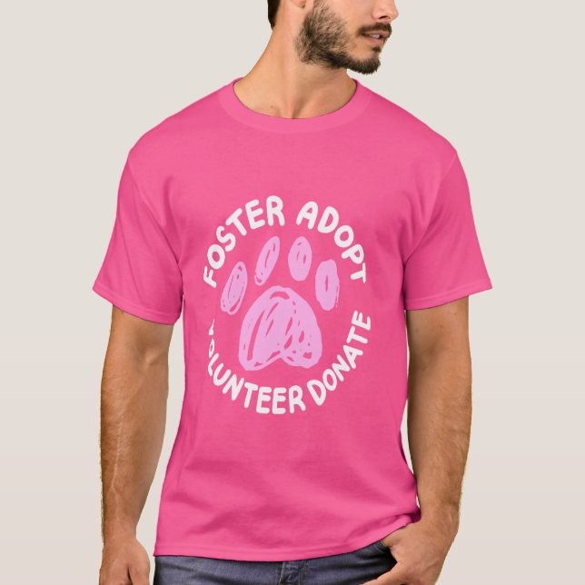 Foster Adoptiere Freiwilligenspende T-Shirt (Vorderseite)