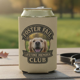 Foster Fail Lebenslanges Mitglied Club Rettungshun Dosenkühler