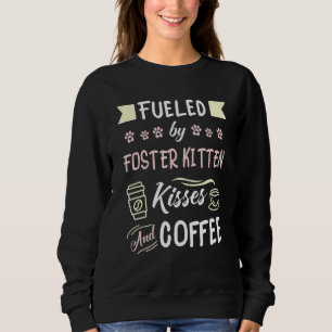 Foster Kitten Rescue Mama Sweatshirt