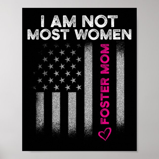 Foster Parent Mom Most Women Foster Care  Poster (Vorne)