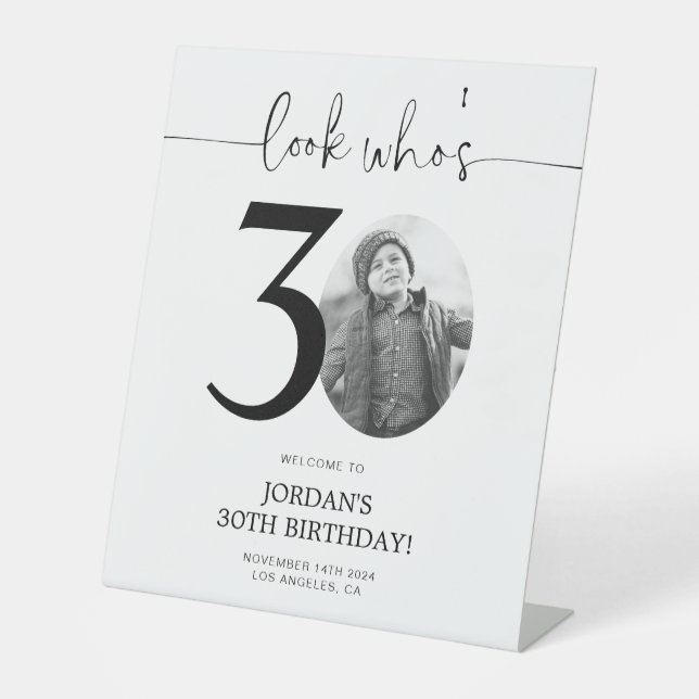 Foto 30. Geburtstag Begrüßungszeichen | Schau mal, Sockelschild (Vorderseite)