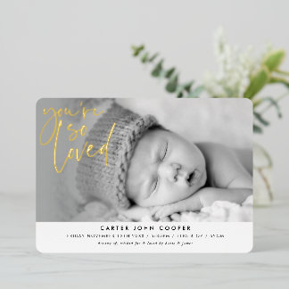 FOTO-BABY-ANKÜNDIGUNG süß du bist so geliebt gold Folieneinladung