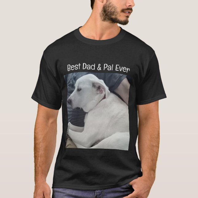 Foto des Niedlichen Hundes mit Bestem Pal je T-Shirt (Vorderseite)