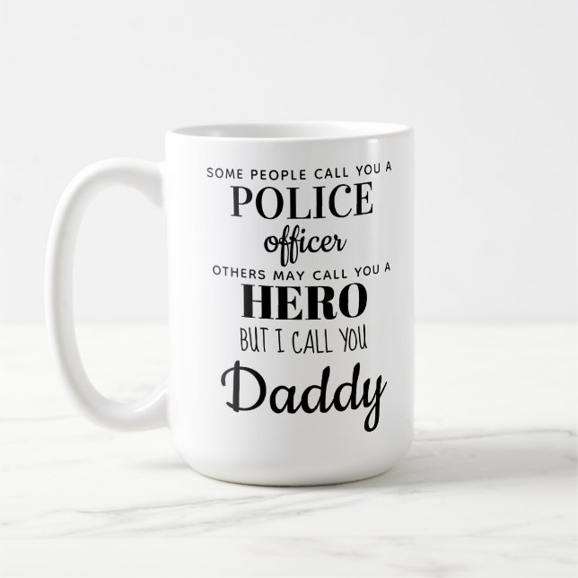 Foto des Polizeibeamten Hero Daddy Vathers Day Kaffeetasse (Links)