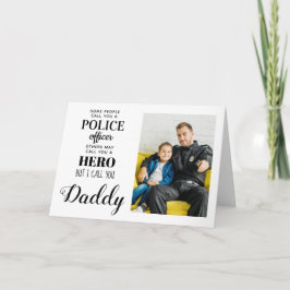 Foto des Polizeibeamten Hero Daddy Vathers Day Karte