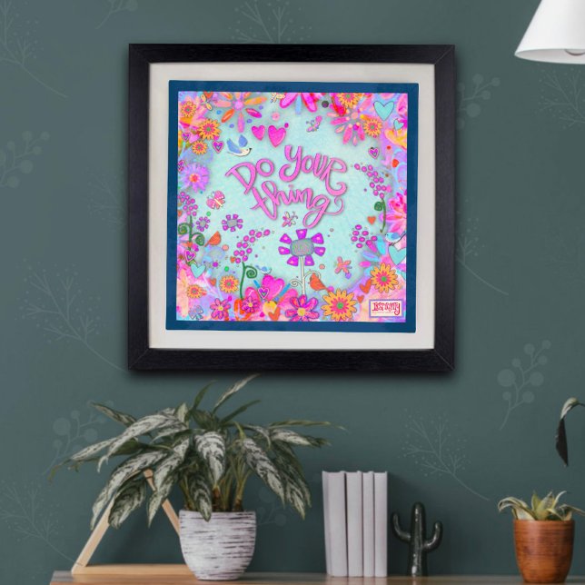 Foto "Do Your Ding" Inspirivity Print (Von Creator hochgeladen)