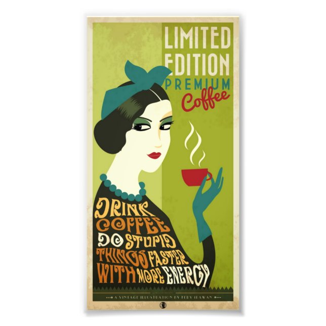 Foto-Erweiterung-Drink-Kaffee & Do-Dummheiten Fotodruck (Vorne)