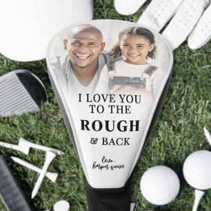 Foto Liebe Dich Bis Zum Rough Und Zurück Golf Headcover