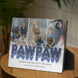 Foto Pawpaw Fotoplatte<br><div class="desc">Moderne Großvater-Foto-Plakette mit 3 Familienbildern,  die Sie durch Ihr eigenes ersetzen können,  dem Titel "Pfoten",  einem personalisierten Sprichwort und den Enkeln Namen.</div>