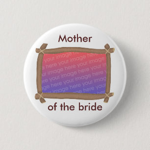 Foto Rahmen, Mutter der Braut, Schaltfläche Button