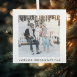 Foto-Sake-Glas-Typ für Familienurlaub Ornament Aus Glas<br><div class="desc">Foto auf ein Quadrat hinter abgeschrägter Kante zugeschnitten</div>