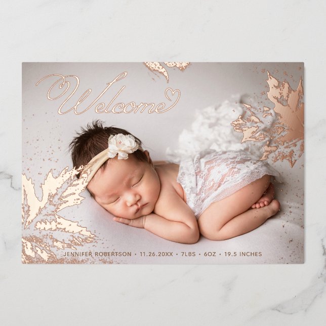 Foto Welcome Baby Rose Gold Foil Blätter Birth Folieneinladung (Vorderseite)