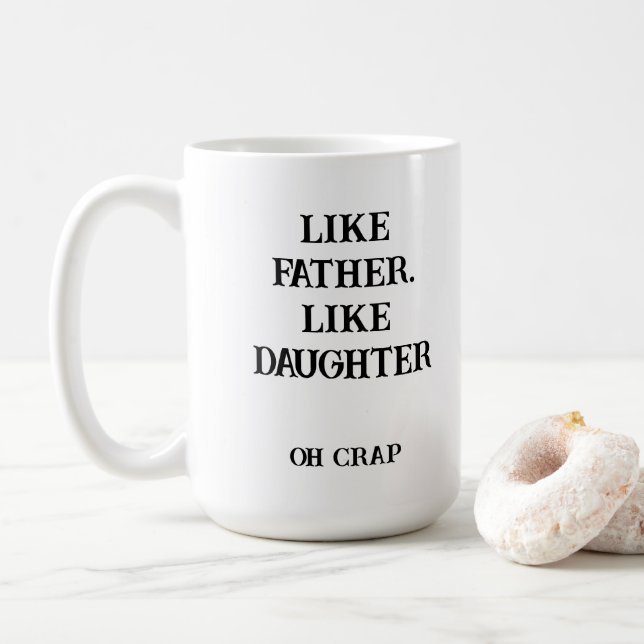Foto wie Vater Wie Tochter lustige Geschenke Kaffeetasse (Mit Donut)