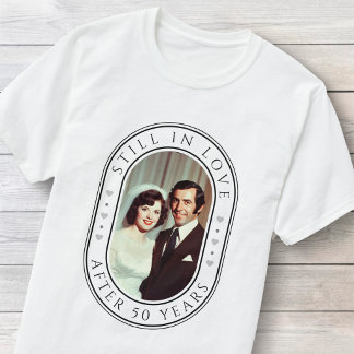 Foto zum 50. Hochzeitstag: Immer noch verliebt T-Shirt