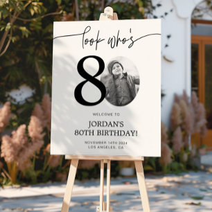 Foto zum 80. Geburtstag Willkommensschild Schau Poster