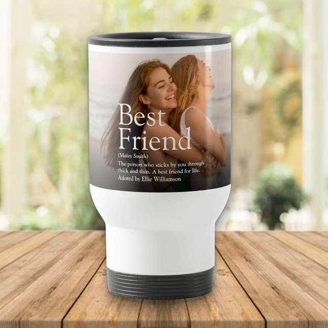 Foto zur Definition der besten BESTE FREUNDIN Reisebecher (Best Friend BFF Definition Photo Travel Mug)