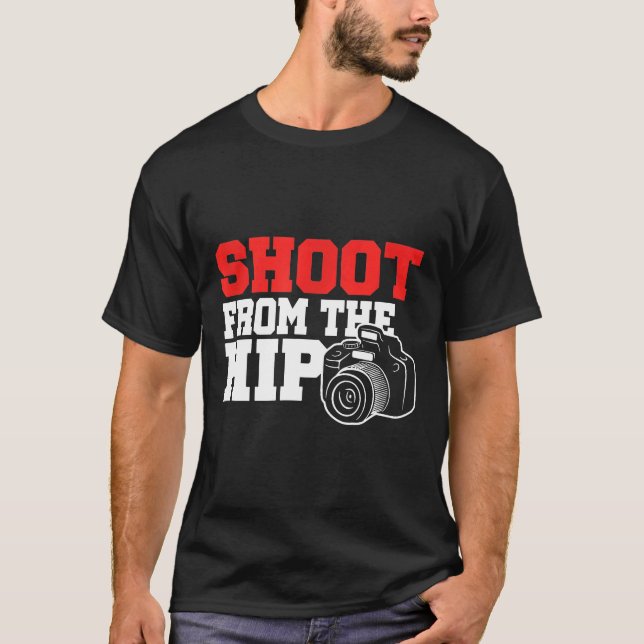 Fotograf Cameraman Shutterbug Lensman Shoot Fr T-Shirt (Vorderseite)