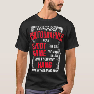 Fotograf für Hochzeitfotografie T-Shirt