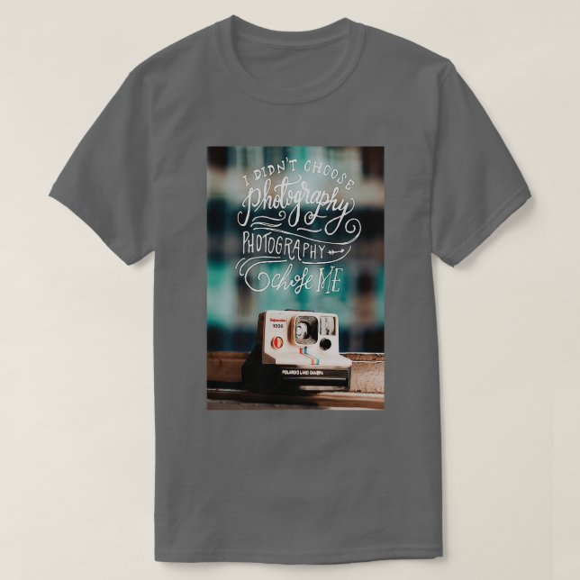 Fotograf Ich habe nicht Fotografie ausgewählt T-Shirt (Design vorne)