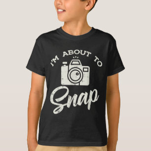 Fotograf Kamera Ich Werde Gleich Ein Lustiges Foto T-Shirt
