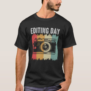 Fotograf Kamera Retro Editing Day Foto Foto T-Shirt