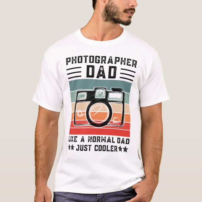 Fotograf Vater wie ein normaler Vater nur Cooler T-Shirt (Vorderseite)