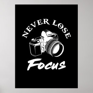 Fotograf verliert nie den Fokus Poster