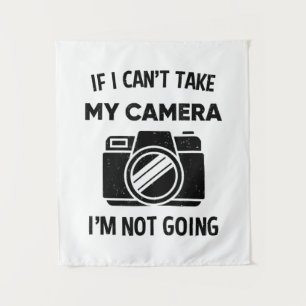 Fotograf, wenn ich meine Kamera nicht nehmen kann, Wandteppich