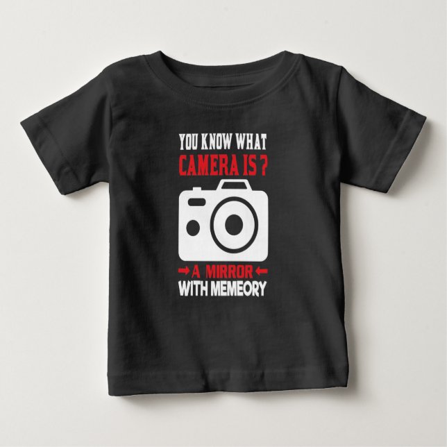 Fotograf Zitat Sie wissen, was Kamera ist? Baby T-shirt (Vorderseite)