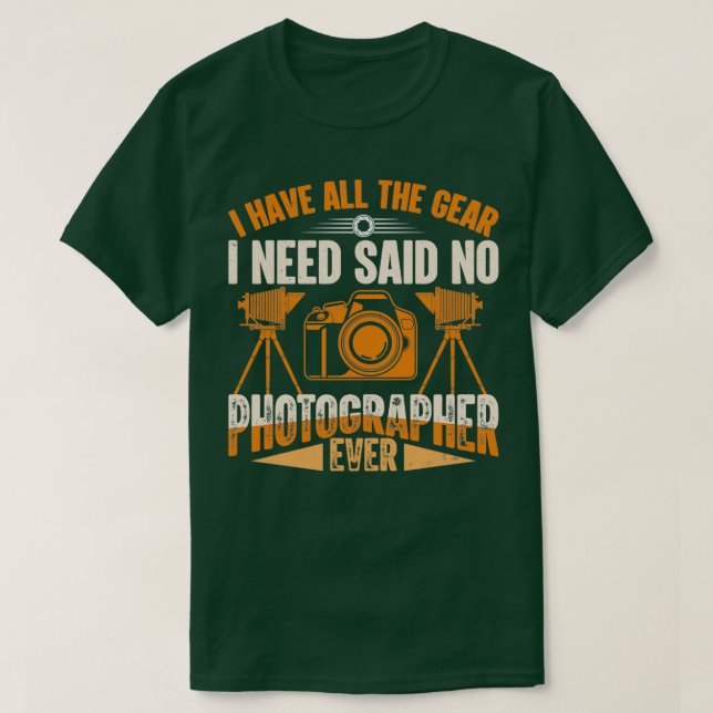 Fotografie Lover Outfit Funny Camera Gear Fotogr T-Shirt (Design vorne)
