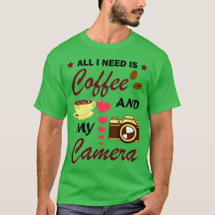 Fotografie- und Kaffeeliebhaber Lustige Zitate Fre T-Shirt