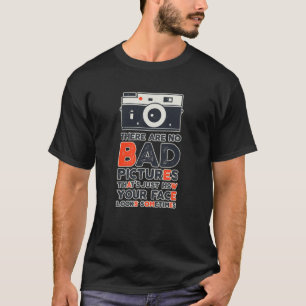 Fotografie Zitat Camera Fotograf Joke T-Shirt