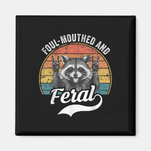Foul Mouthed and Feral Raccoon Summer Meme Joke Magnet