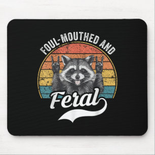 Foul Mouthed and Feral Raccoon Summer Meme Joke Mousepad