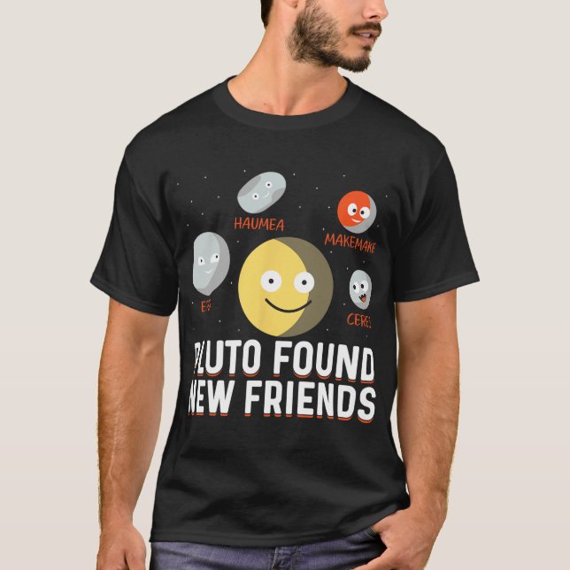 Found New Friends Dwarf Planets Astronomy Kids  T-Shirt (Vorderseite)