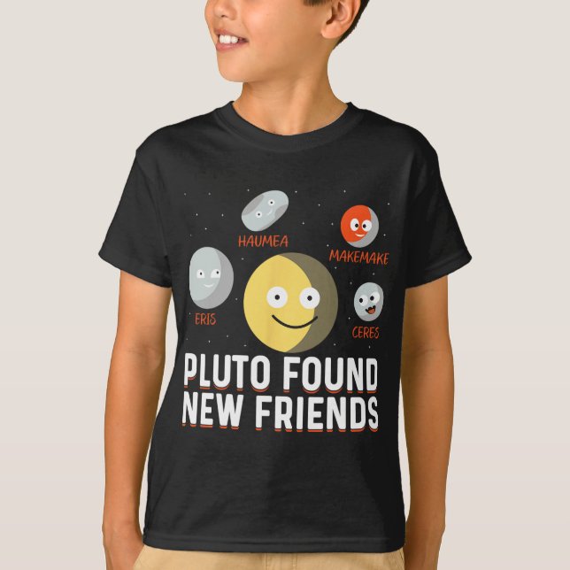 Found New Friends Dwarf Planets Astronomy Kids  T-Shirt (Vorderseite)