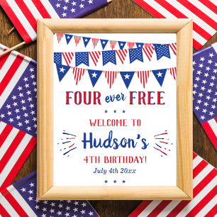 Four Ever Free! 4. Juli 4. Geburtstagsfeier Poster