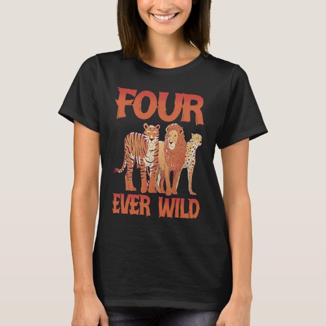 Four Ever Wild T-Shirt (Vorderseite)