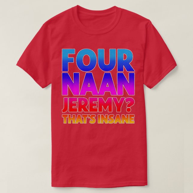 Four Naan Peep Show fan Design 1 T-Shirt (Design vorne)