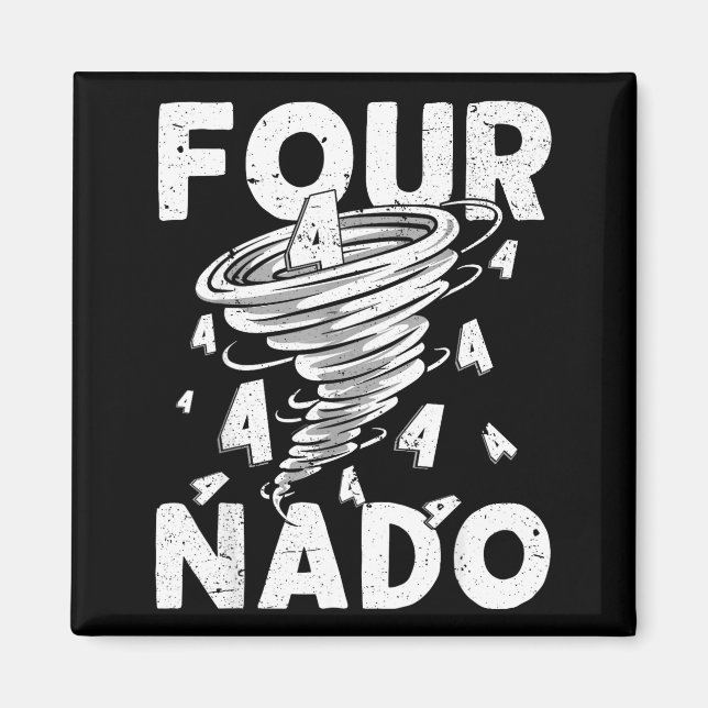 Four Nado Fournado 4th Birthday 4 Years Old  Magnet (Vorne)