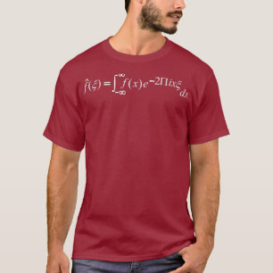 Fourier Transform Equity Physics Science T-Shirt