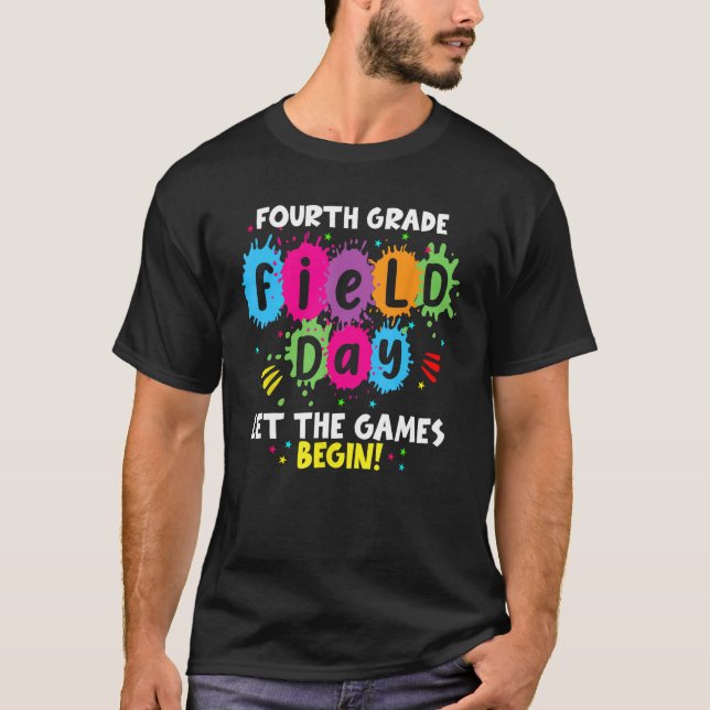 Fourth Grade Field Day 2023 Let The Games Begin Te T-Shirt (Vorderseite)